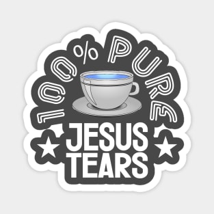 100% Pure Jesus Tears - John 11:35 Magnet