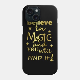 Inspirational Magic Quote Phone Case