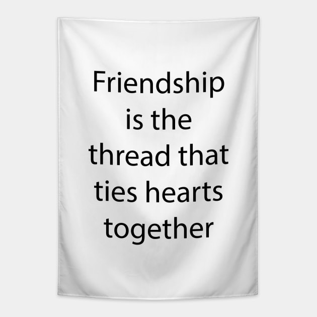 Friendship Quote 9 Tapestry by Park Windsor