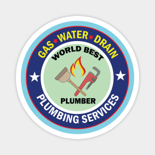 world Best Plumber Design for Plumber and mechanics and pipe fitters Magnet