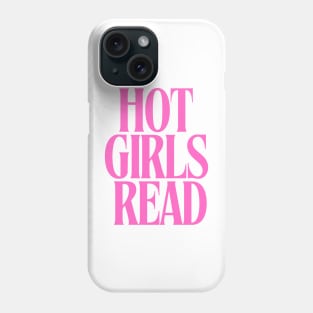 Hot Girls Read - Pink Phone Case