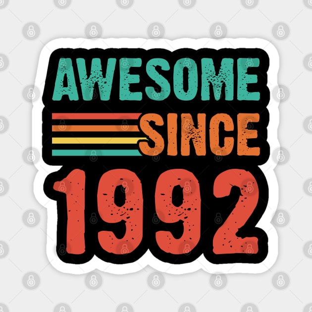 Vintage Awesome Since 1992 Magnet by Emma