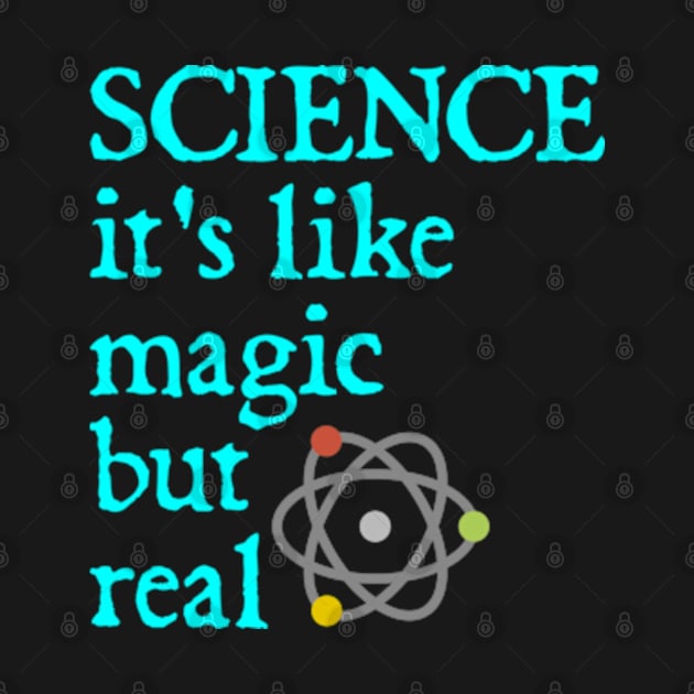 SCIENCE: It's Like Magic, But Real by  hal mafhoum?