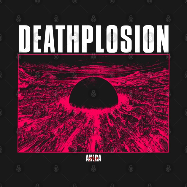 Akira Deathplosion by hvfdzdecay