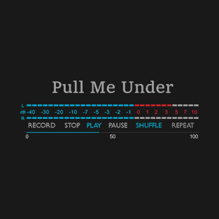 Play - Pull Me Under T-Shirt