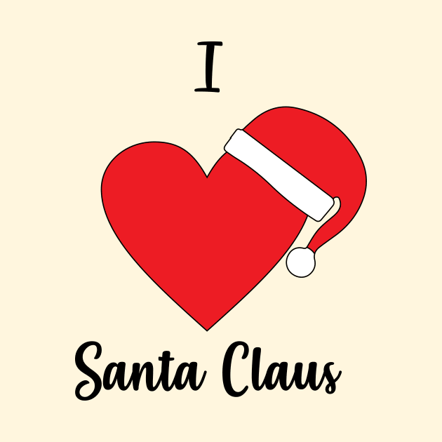 I Love Santa Claus - Santa Claus Hat - Merry Christmas Gift by xoclothes