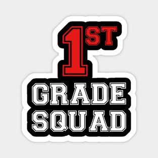 1st First Grade Squad Back To School Teacher Gifts Magnet