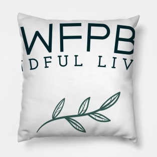 WFPB Mindful Living Pillow