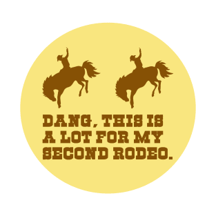 SECOND RODEO T-Shirt