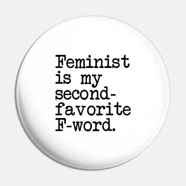 Feminist is my second favorite f-word. Feminism women. Perfect present for mom mother dad father friend him or her Pin by SerenityByAlex