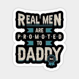 For dad for birth, new dad, Become a Father Magnet