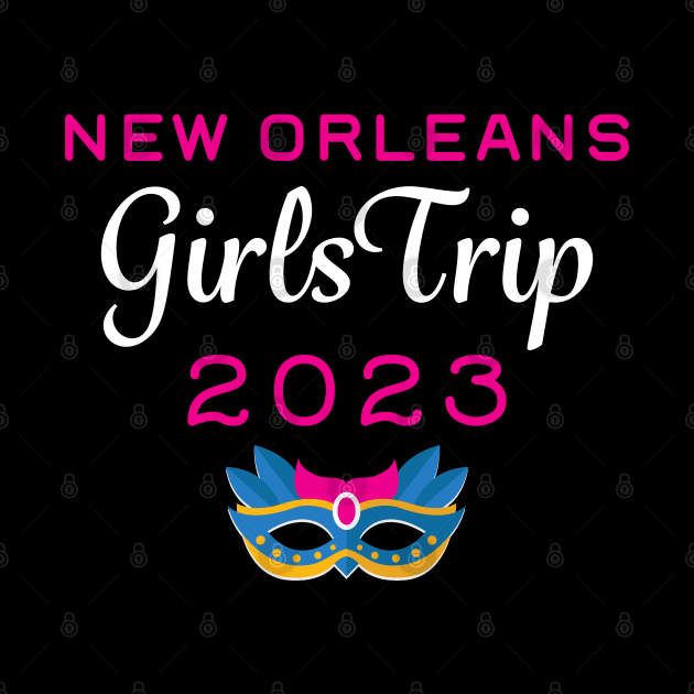 Girls Trip New Orleans 2023 by mstory