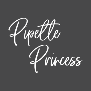 Pipette Princess T-Shirt