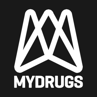 HOW TO SELL DRUGS ONLINE FAST MYDRUGS LOGO T-Shirt