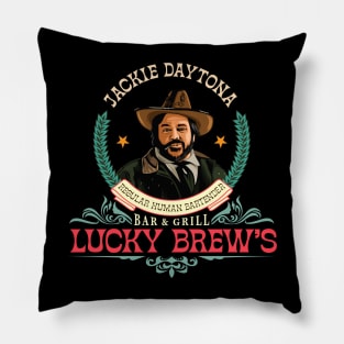 Jackie Daytona, Lucky Brew's Bar and Grill, What We Do In The Shadows Pillow