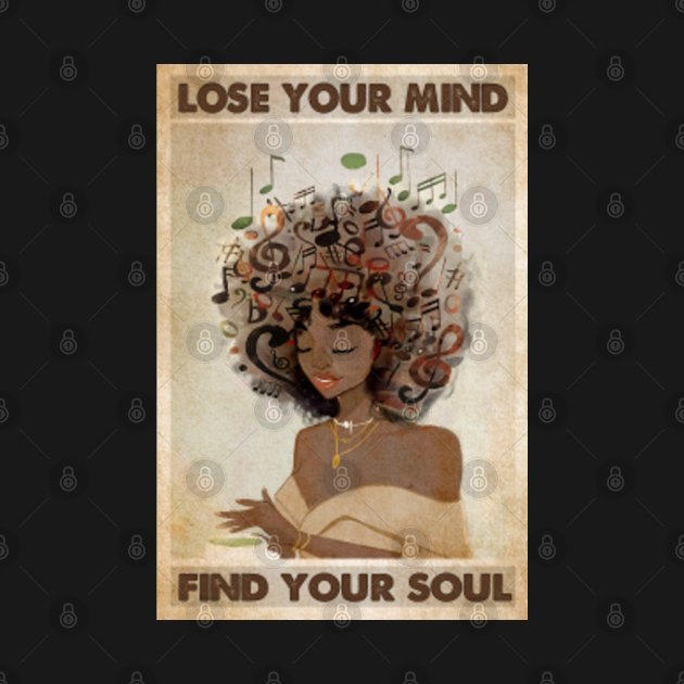 Disover Afro Girl Wine Music Poster, Lose Your Mind Find Your Soul - Black Woman - T-Shirt