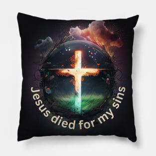 Jesus Died for my Sins V3 Pillow