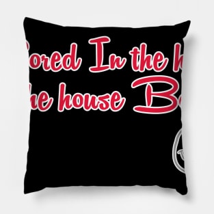 Bored in the house Pillow