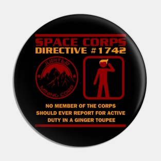 JMC Space Corps Directive #1742 Ginger Toupee Pin