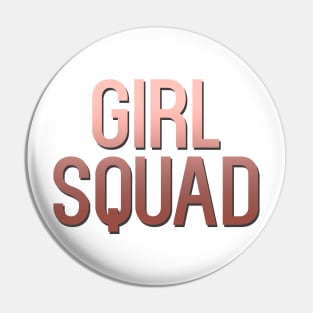 Girl Squad Pin