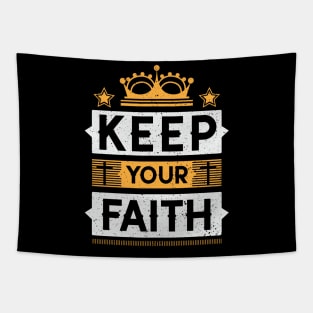 Keep your faith Tapestry