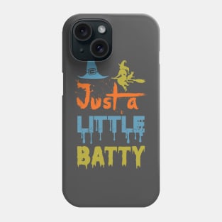 Halloween 6 - Just a little batty Phone Case