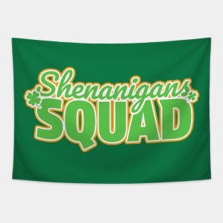 Shenanigans Squad Funny St. Patricks Day Tapestry