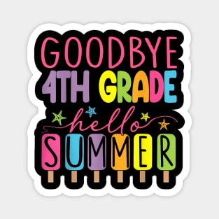 4th Grade Hello Summer Last Day Of School Graduation Magnet