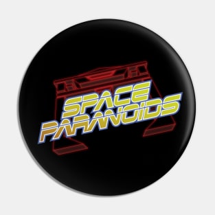 Space Paranoids Pin