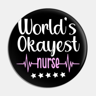 world's okayest nurse Pin