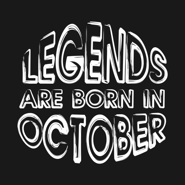 legends are born in october