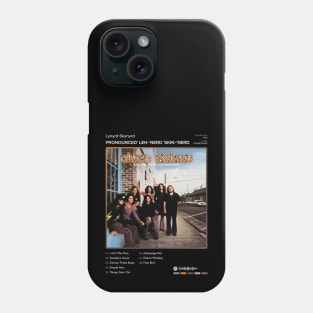 Lynyrd Skynyrd - Pronounced' Leh-'Nerd 'Skin-'Nerd Tracklist Album Phone Case