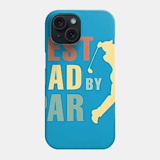 Best Dad of Par Phone Case