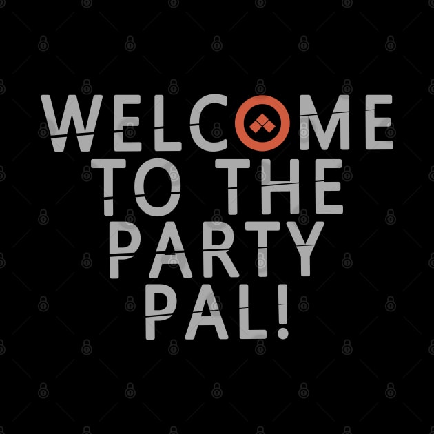 welcome to party by BigM89