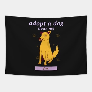 Adopt a dog near me free 2 Tapestry