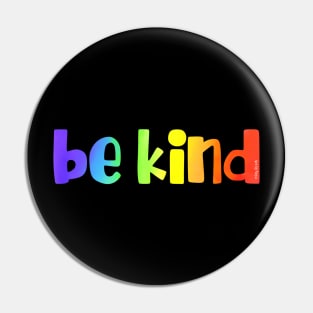 Be Kind Pin