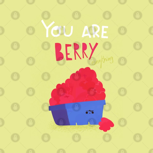 You are berry... everything! by CrisTamay