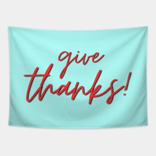 Give Thanks | Christian Typography Tapestry