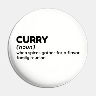 Curry - Funny Definition #5 Pin