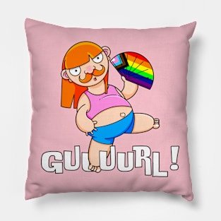 Guuurl! Pillow