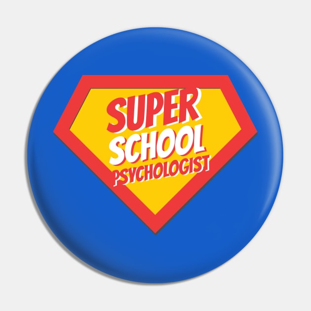 School Psychologist Gifts | Super School Psychologist Pin by BetterManufaktur