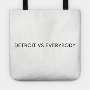 detroit vs everybody Tote