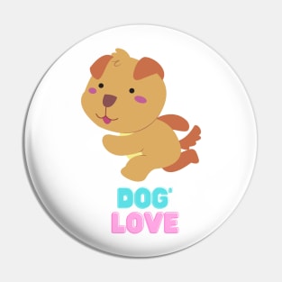 Love dogs my family Pin