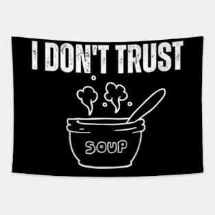 I-Don't-Trust-Soup Tapestry