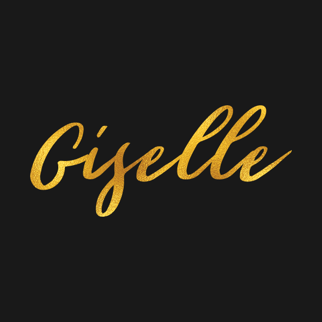 Giselle Name Hand Lettering in Faux Gold Letters by Pixel On Fire