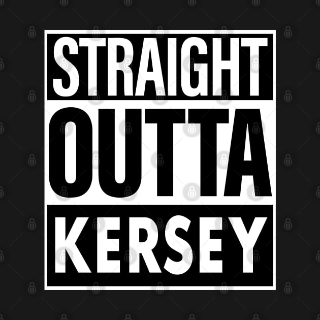 Kersey Name Straight Outta Kersey by ThanhNga