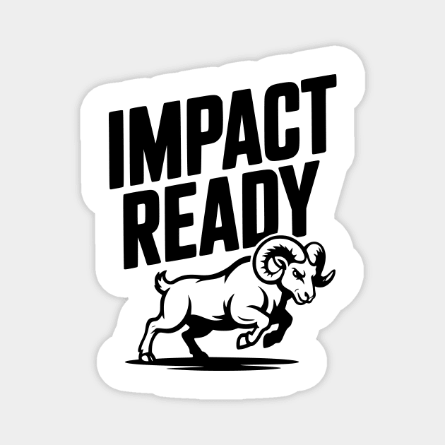 Impact Ready Magnet by Frank Ring