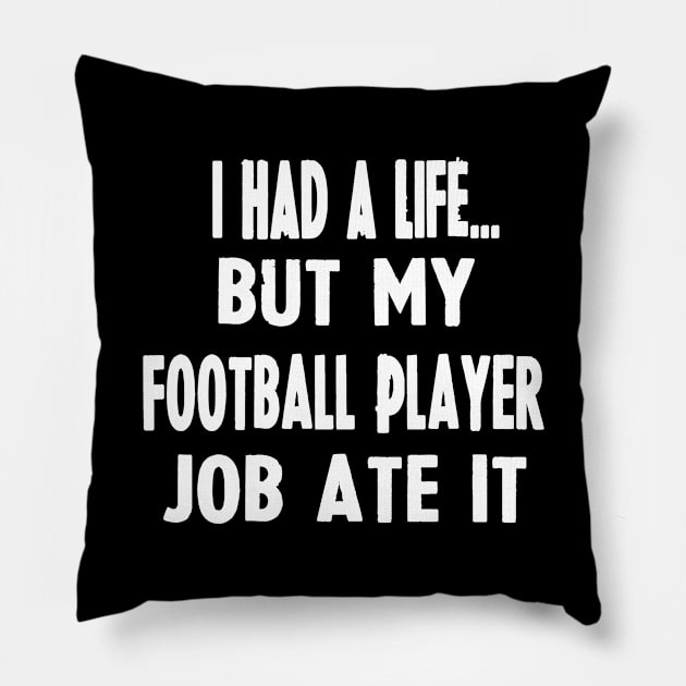 Funny Gifts For Football Players Pillow by divawaddle