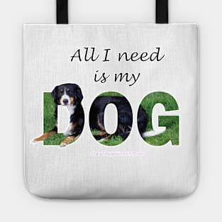 All I need is my dog - Bernese oil painting word art Tote