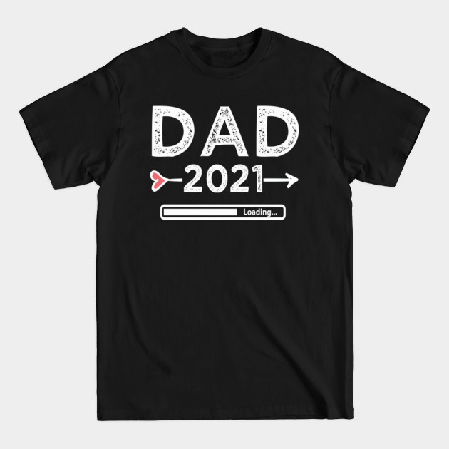 Discover dad 2021 - Fathers Day 2021 - T-Shirt